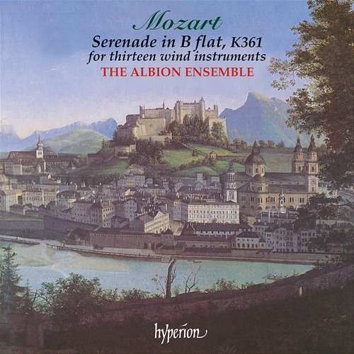 Mozart: Serenade in B-Flat, K. 361 "Gran Partita" The Albion Ensemble