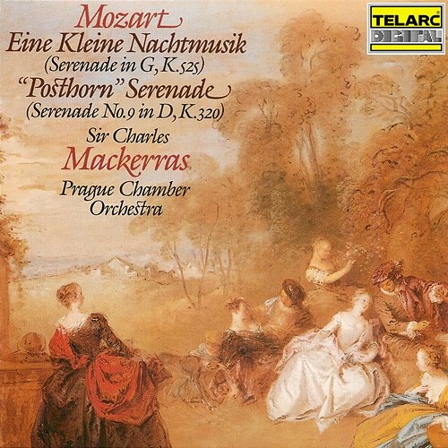Mozart: Serenade in G Major, K. 525 "Eine kleine Nachtmusik" & Serenade No. 9 in D Major, K. 320 "Posthorn" Sir Charles Mackerras, Prague Chamber Orchestra