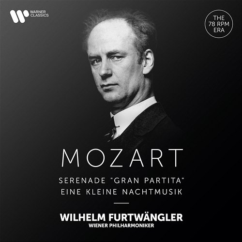Mozart: Serenade, K. 361 "Gran partita" & Eine kleine Nachtmusik, K. 525 Wilhelm Furtwängler, Wiener Philharmoniker