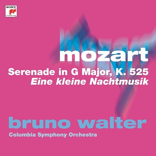 Mozart: Serenade No. 13 in G Major, K. 525 "Eine kleine Nachtmusik" Bruno Walter