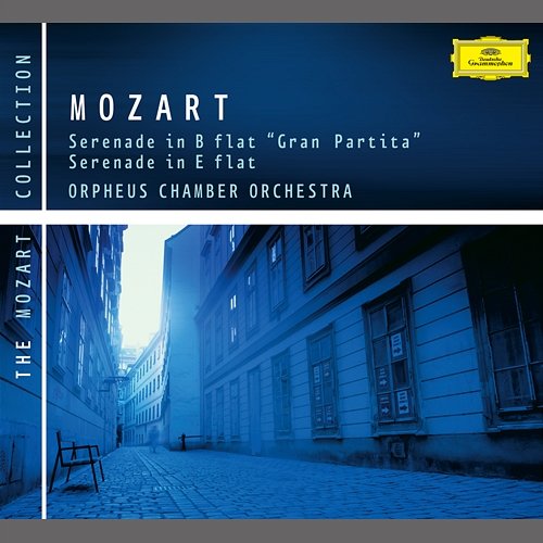 Mozart: Serenades K. 361 & 375 Orpheus Chamber Orchestra