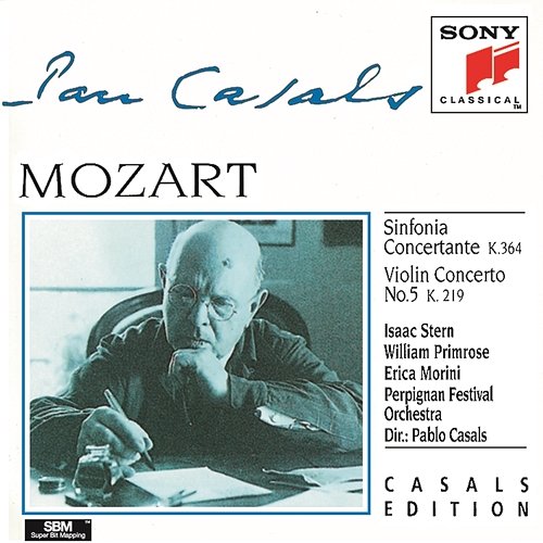 Mozart: Sinfonia concertante, K. 364 & Violin Concerto No. 5, K. 219 "Turkish" Pablo Casals