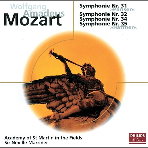 Mozart: Sinfonien Nr.31, 32, 34 & 35 Academy of St Martin in the Fields, Sir Neville Marriner