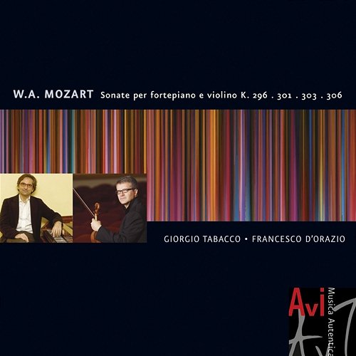 Mozart: Sonate Per Pianoforte E Violino K. 296, K. 301, K. 303, K. 306 Giorgio Tabacco, Francesco D'Orazio