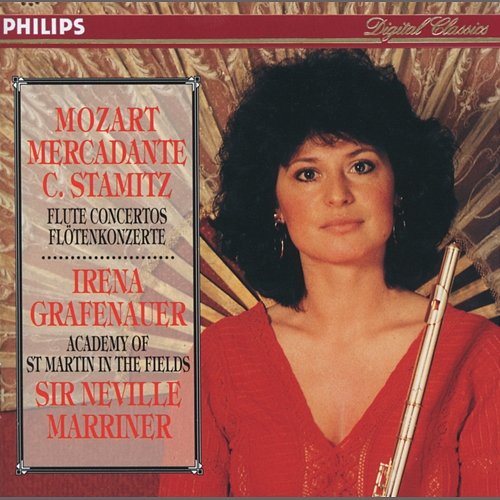 Mozart / Stamitz / Mercadante: Flute Concertos Irena Grafenauer, Sir Neville Marriner, Academy of St Martin in the Fields
