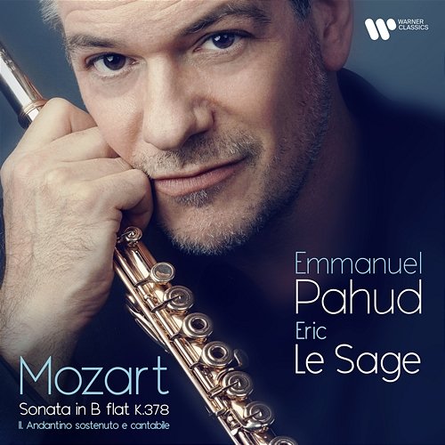 Mozart Stories - Flute Sonata in B-Flat Major, K. 378: II. Andantino sostenuto e cantabile Emmanuel Pahud, Eric Le Sage