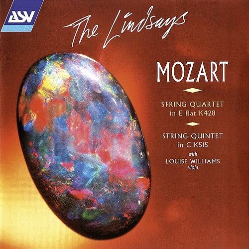 Mozart: String Quartet No. 16; String Quintet No. 3 Lindsay String Quartet, Louise Williams