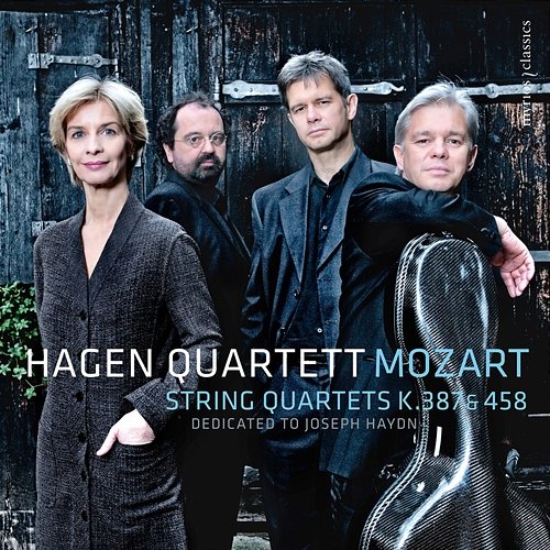 Mozart: String Quartets, K. 387 & 458 (Dedicated to Joseph Haydn) Hagen Quartett