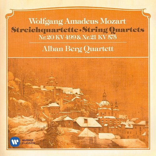 Mozart: String Quartets, K. 499 "Hoffmeister" & 575 Alban Berg Quartett