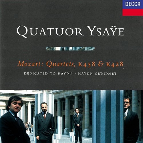 Mozart: String Quartets Nos. 16 & 17 "Haydn" Quatuor Ysaÿe
