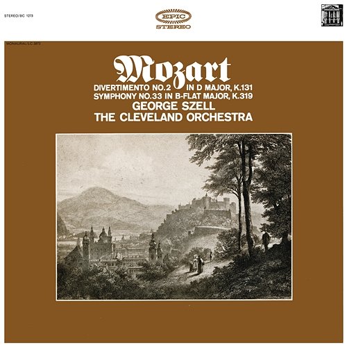 Mozart: Symphonies No. 33, K. 319 & Divertimento No. 2 in D Major, K. 131 George Szell