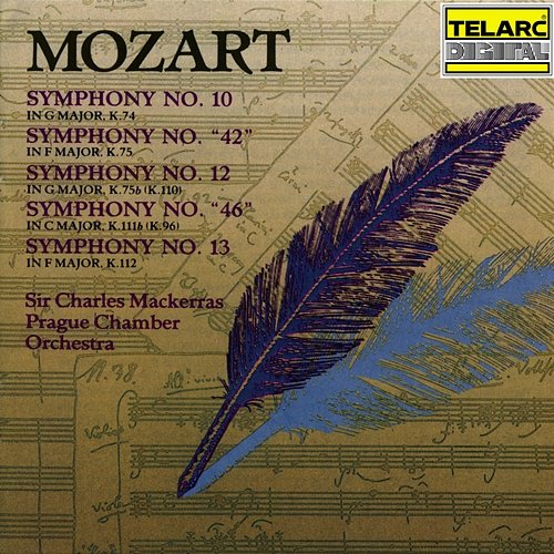 Mozart: Symphonies Nos. 10, 42, 12, 46 & 13 Sir Charles Mackerras, Prague Chamber Orchestra