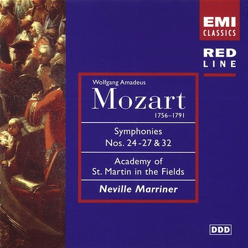Mozart: Symphonies Nos. 24 - 27 & 32 Sir Neville Marriner & Academy of St Martin in the Fields