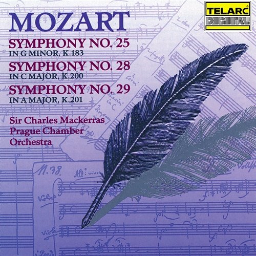 Mozart: Symphonies Nos. 25, 28 & 29 Sir Charles Mackerras, Prague Chamber Orchestra