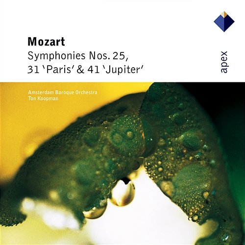 Mozart : Symphonies Nos 25, 31, 'Paris' & 41, 'Jupiter' Ton Koopman & Amsterdam Baroque Orchestra
