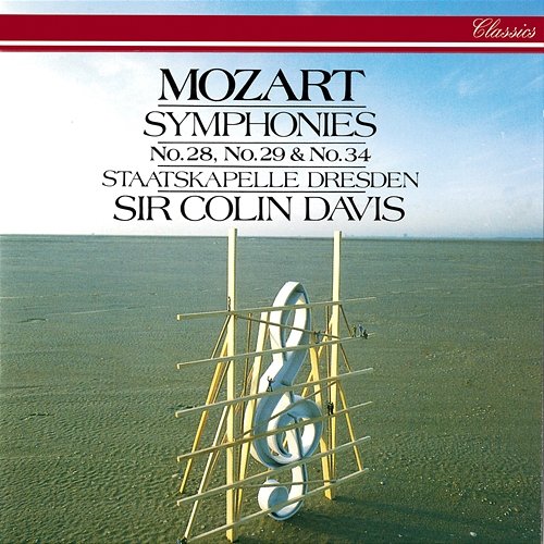Mozart: Symphonies Nos. 28, 29 & 34 Sir Colin Davis, Staatskapelle Dresden