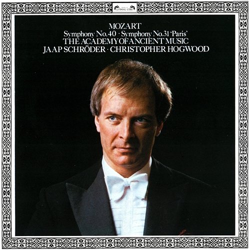 Mozart: Symphonies Nos. 31 "Paris" & 40 Christopher Hogwood, Jaap Schröder, Academy of Ancient Music