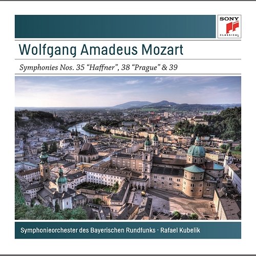 Mozart: Symphonies Nos. 35, 38 & 39 Rafael Kubelik