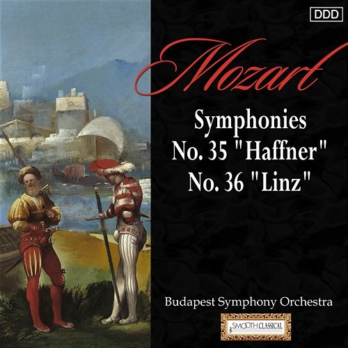 Mozart: Symphonies Nos. 35, "Haffner" and 36, "Linz" Budapest Symphony Orchestra, Tamas Pal