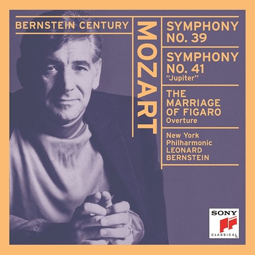 Mozart: Symphonies Nos. 39, 41, & Le nozze di Figaro Overture Leonard Bernstein