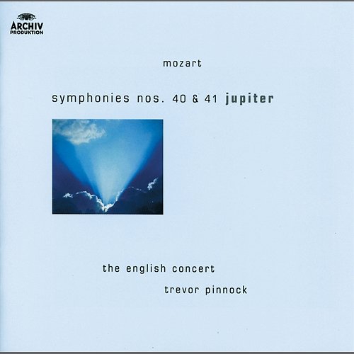 Mozart: Symphonies Nos.40 & 41 "Jupiter" The English Concert, Trevor Pinnock