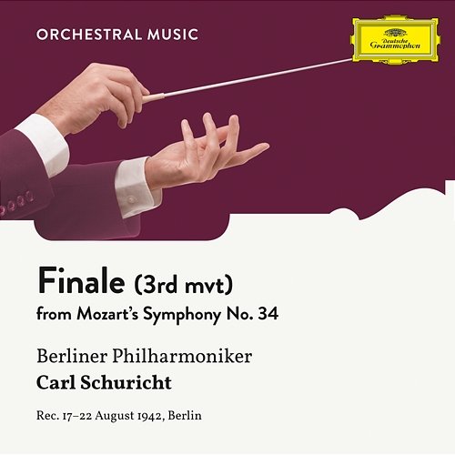 Mozart: Symphony No. 34 In C, KV 338 - III. Finale Berliner Philharmoniker, Carl Schuricht