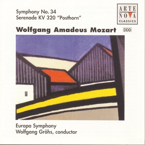 Mozart: Symphony No.34/Posthornserenade Europa Symphony
