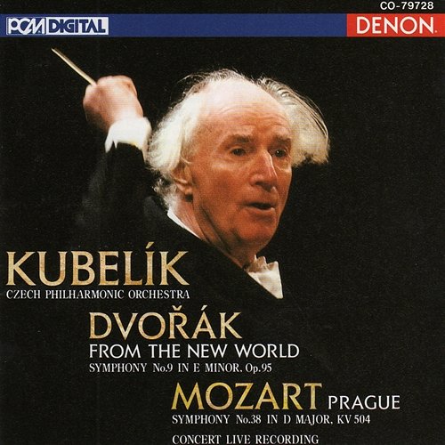 Mozart: Symphony No. 38 - Dvorak: Symphony No. 9 Czech Philharmonic, Rafael Kubelík