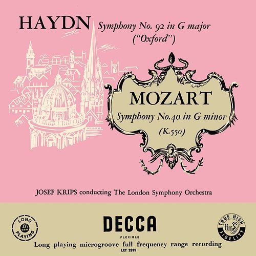 Mozart: Symphony No. 40; Haydn: Symphony No. 92 London Symphony Orchestra, Josef Krips