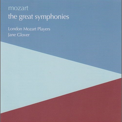 Mozart: The Great Symphonies London Mozart Players, Jane Glover