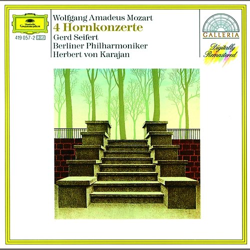 Mozart: The Horn Concertos Gerd Seifert, Berliner Philharmoniker, Herbert Von Karajan