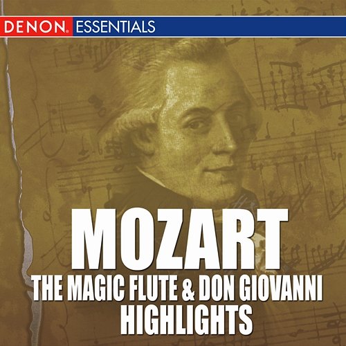 Mozart: The Magic Flute & Don Giovanni - Highlights Various Artists
