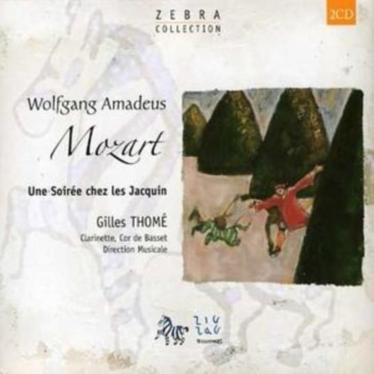 Mozart: Une Soiree Chez Les Jacquin Various Artists