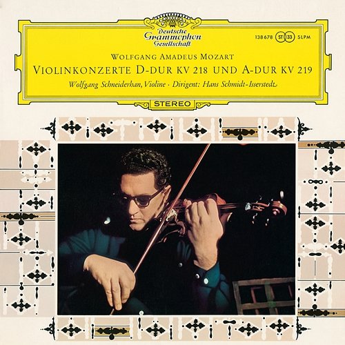 Mozart: Violin Concerto No. 4, Violin Concerto No. 5 Wolfgang Schneiderhan, Berliner Philharmoniker, NDR Elbphilharmonie Orchester, Hans Schmidt-Isserstedt