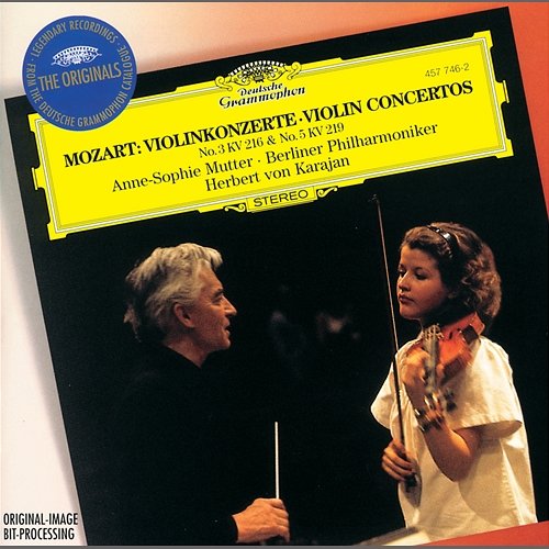 Mozart: Violin Concerto Nos.3 K.216 & 5 K.219 Anne-Sophie Mutter, Berliner Philharmoniker, Herbert Von Karajan