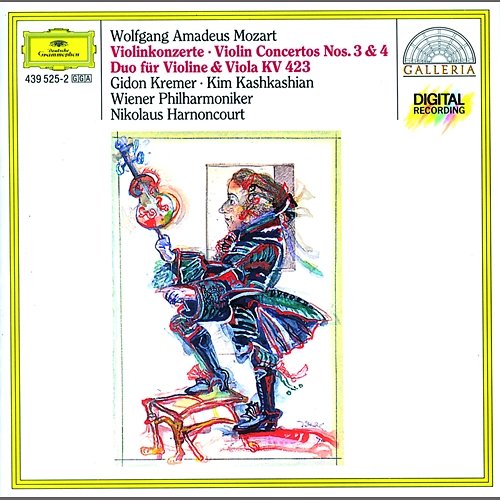 Mozart: Violin Concertos Nos. 3 & 4; Duo for Violin and Viola KV 423 Gidon Kremer, Wiener Philharmoniker, Nikolaus Harnoncourt