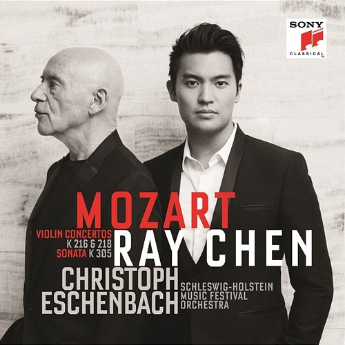 Mozart: Violin Concertos Nos. 3, 4 & Violin Sonata No. 22 Ray Chen
