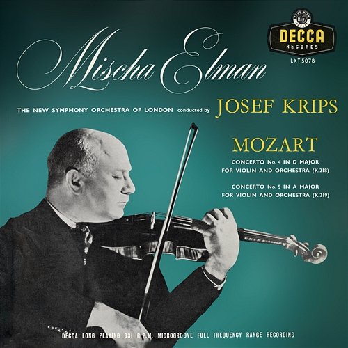 Mozart: Violin Concertos Nos. 4 & 5 Mischa Elman, New Symphony Orchestra of London, Josef Krips