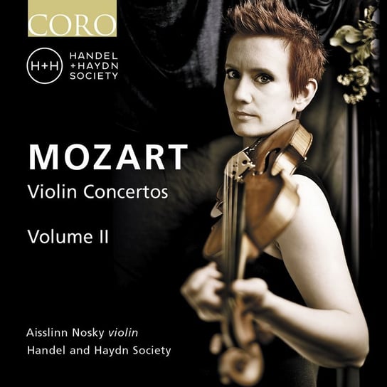 Mozart: Violin Concertos. Volume 2 Nosky Aisslinn