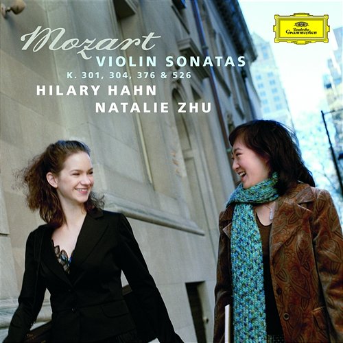 Mozart: Violin Sonatas K.301, 304, 376 & 526 Hilary Hahn, Natalie Zhu