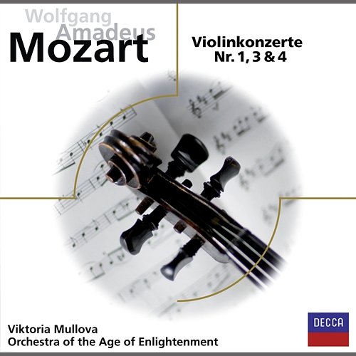 Mozart: Violinkonzerte 1,3,4 Viktoria Mullova, Orchestra of the Age of Enlightenment