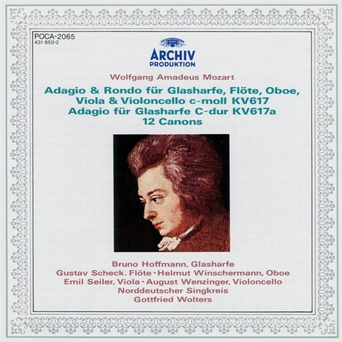 Mozart, W.A.: Adagio & Rondo K.617; 12 Canons Bruno Hoffmann, Norddeutscher Singkreis, Gottfried Wolters