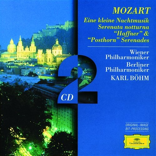 Mozart, W.A.: Eine kleine Nachtmusik; Serenatas notturna, "Haffner" & "Posthorn" Wiener Philharmoniker, Berliner Philharmoniker, Karl Böhm