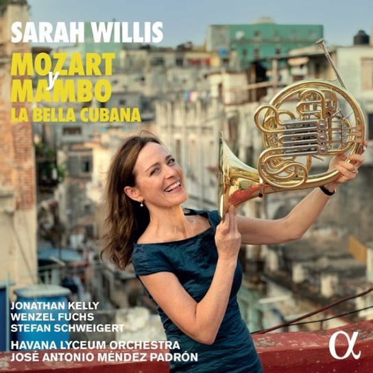 Mozart y Mambo - La Bella Cubana Willis Sarah