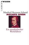 Mozarts Opern Schmid Manfred Hermann