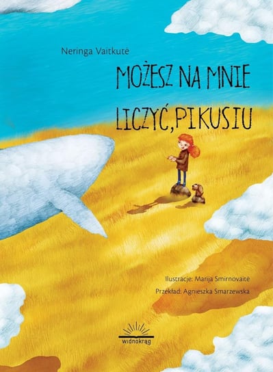 Możesz na mnie liczyć, Pikusiu - ebook epub Neringa Vaitkute