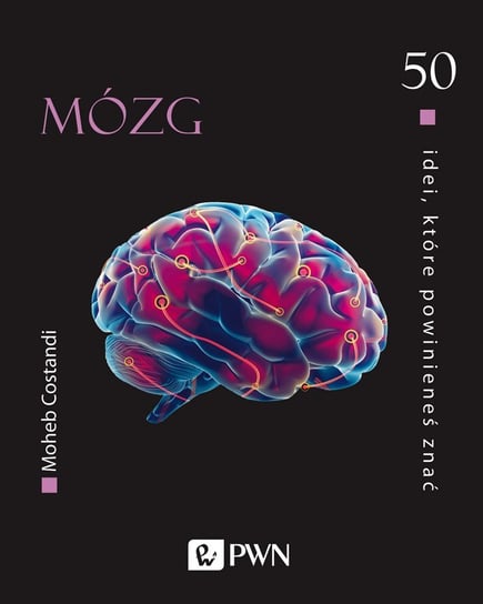 Mózg. 50 idei, które powinieneś znać - ebook mobi Costandi Moheb