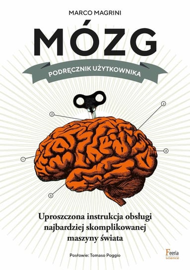 Mózg. Podręcznik użytkownika Magrini Marco