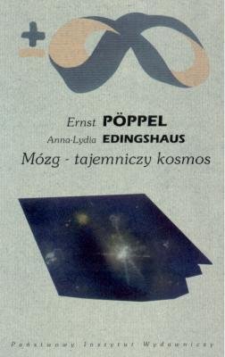 Mózg - Tajemniczy kosmos Poppel Ernest