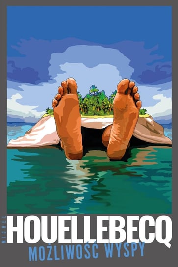 Możliwość wyspy Houellebecq Michel
